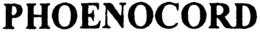 PHOENOCORD trademark