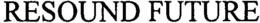 RESOUND FUTURE trademark