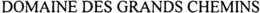 DOMAINE DES GRANDS CHEMINS trademark