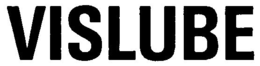 VISLUBE trademark
