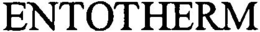 ENTOTHERM trademark