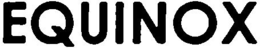 EQUINOX trademark