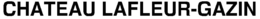 CHATEAU LAFLEUR-GAZIN trademark