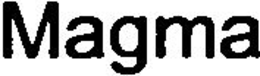 MAGMA trademark