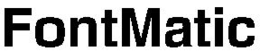 FONTMATIC trademark