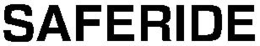 SAFERIDE trademark