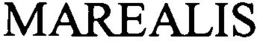MAREALIS trademark