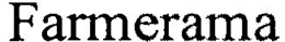 FARMERAMA trademark