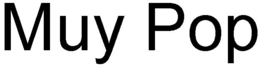 MUY POP trademark