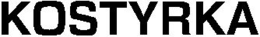 KOSTYRKA trademark