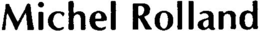 MICHEL ROLLAND trademark