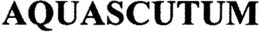 AQUASCUTUM trademark