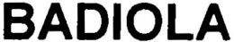 BADIOLA trademark