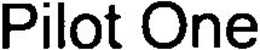 PILOT ONE trademark