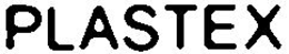 PLASTEX trademark