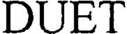 DUET trademark