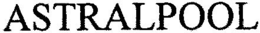 ASTRALPOOL trademark