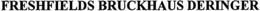 FRESHFIELDS BRUCKHAUS DERINGER trademark