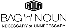 NOUN BAG 'N' NOUN NECESSARY OR UNNECESSARY trademark