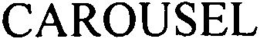 CAROUSEL trademark