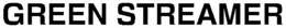 GREEN STREAMER trademark