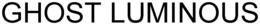 GHOST LUMINOUS trademark