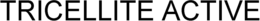 TRICELLITE ACTIVE trademark