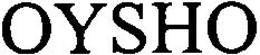 OYSHO trademark