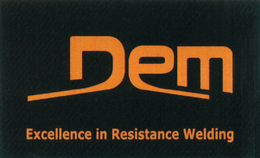 DEM EXCELLENCE IN RESISTANCE WELDING trademark