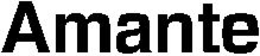 AMANTE trademark