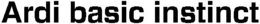 ARDI BASIC INSTINCT trademark