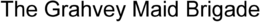THE GRAHVEY MAID BRIGADE trademark