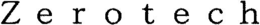 ZEROTECH trademark