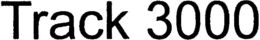TRACK 3000 trademark