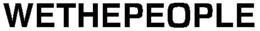 WETHEPEOPLE trademark