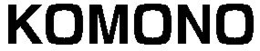 KOMONO trademark