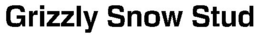 GRIZZLY SNOW STUD trademark