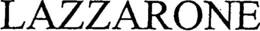 LAZZARONE trademark