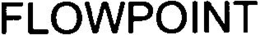 FLOWPOINT trademark