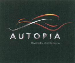 AUTOPIA HAYALINIZDEKI OLOMOBIL DÜNYASI trademark