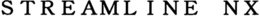 STREAMLINE NX trademark