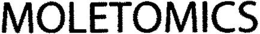 MOLETOMICS trademark
