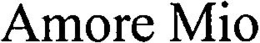 AMORE MIO trademark
