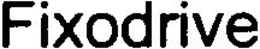 FIXODRIVE trademark