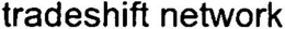 TRADESHIFT NETWORK trademark