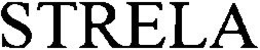 STRELA trademark