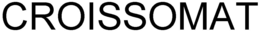 CROISSOMAT trademark