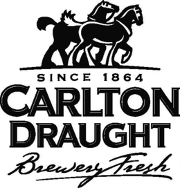 SINCE 1864 CARLTON DRAUGHT BREWERY FRESH trademark