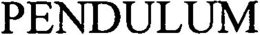 PENDULUM trademark