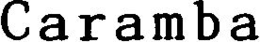 CARAMBA trademark